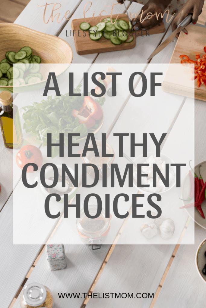 A list of Healthy Condiment Choices