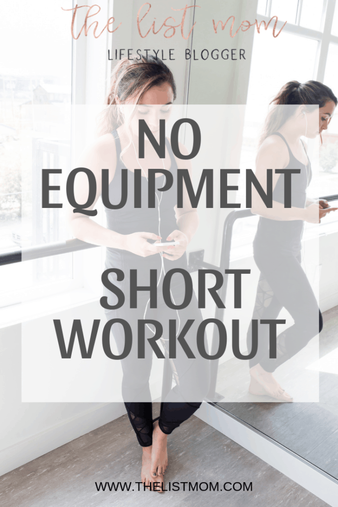 No Equipment Short Workout