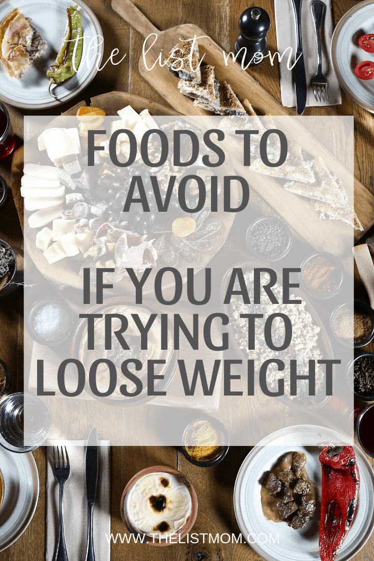 Foods To Avoid if You are Trying To Lose Weight