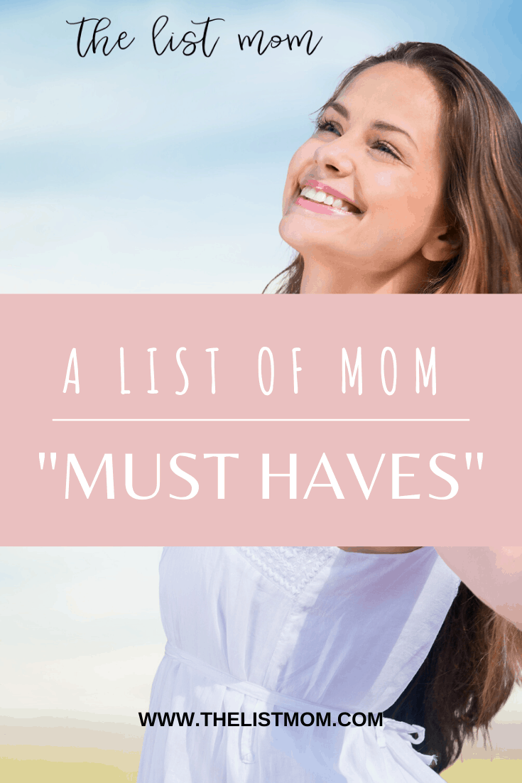 A List of Things Every Mom Needs