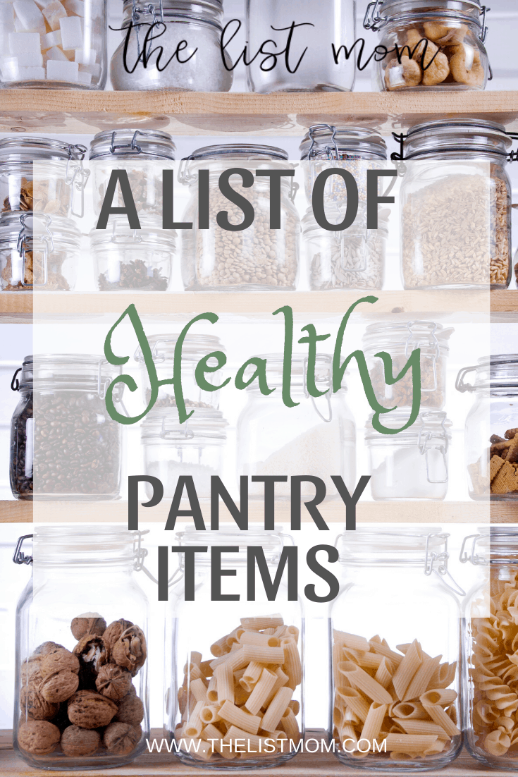 A List of Healthy Pantry Staples