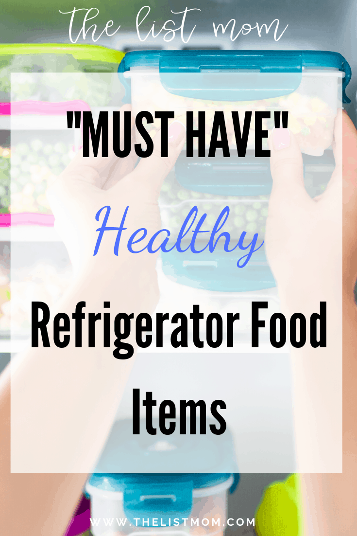 A List of Healthy Refrigerator Staples