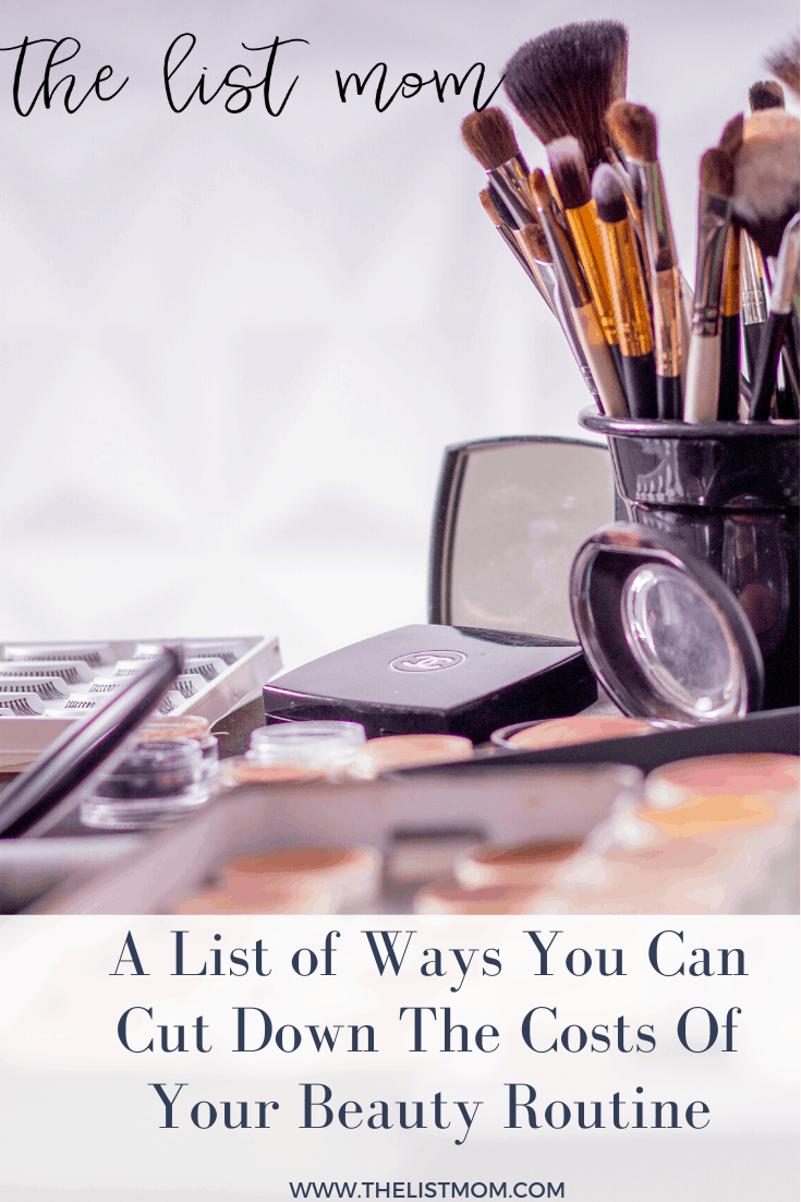 6 Ways You Can Cut Down The Costs of Your Beauty Routine