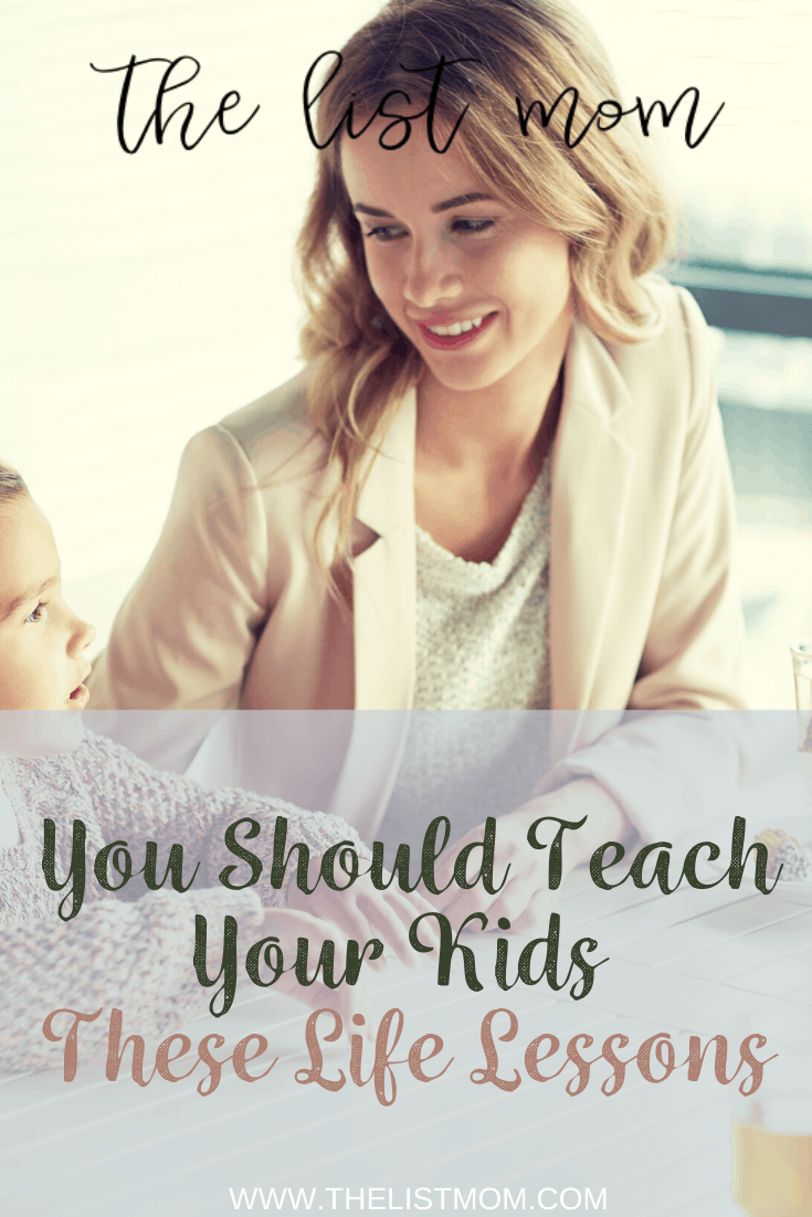 Life Lessons To Teach Your Child